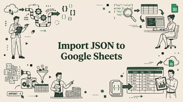 How to Import JSON to Google Sheets (3 Easy Methods)