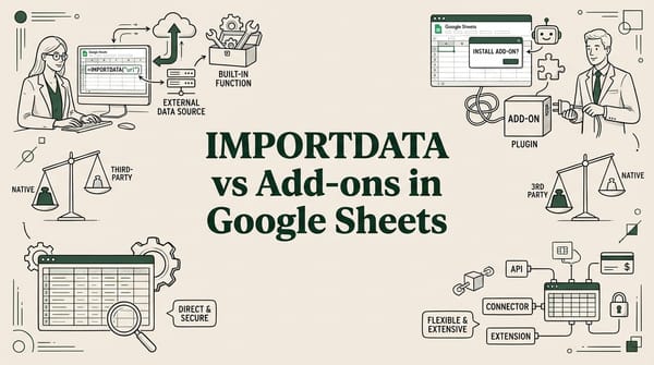 Google Sheets IMPORTDATA vs Add-ons: Which Is Better for Data Import?
