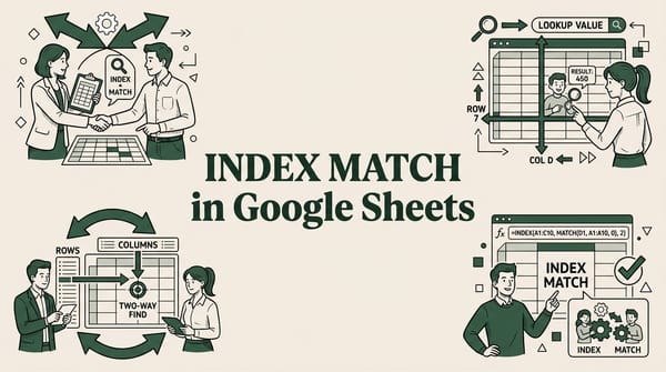 INDEX MATCH in Google Sheets: Better Than VLOOKUP?