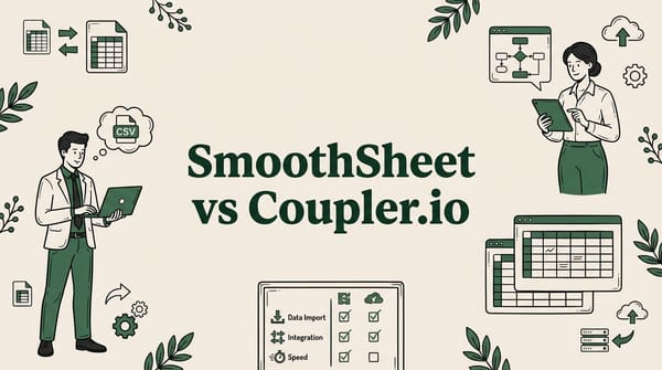 SmoothSheet vs Coupler.io: CSV Importer Comparison